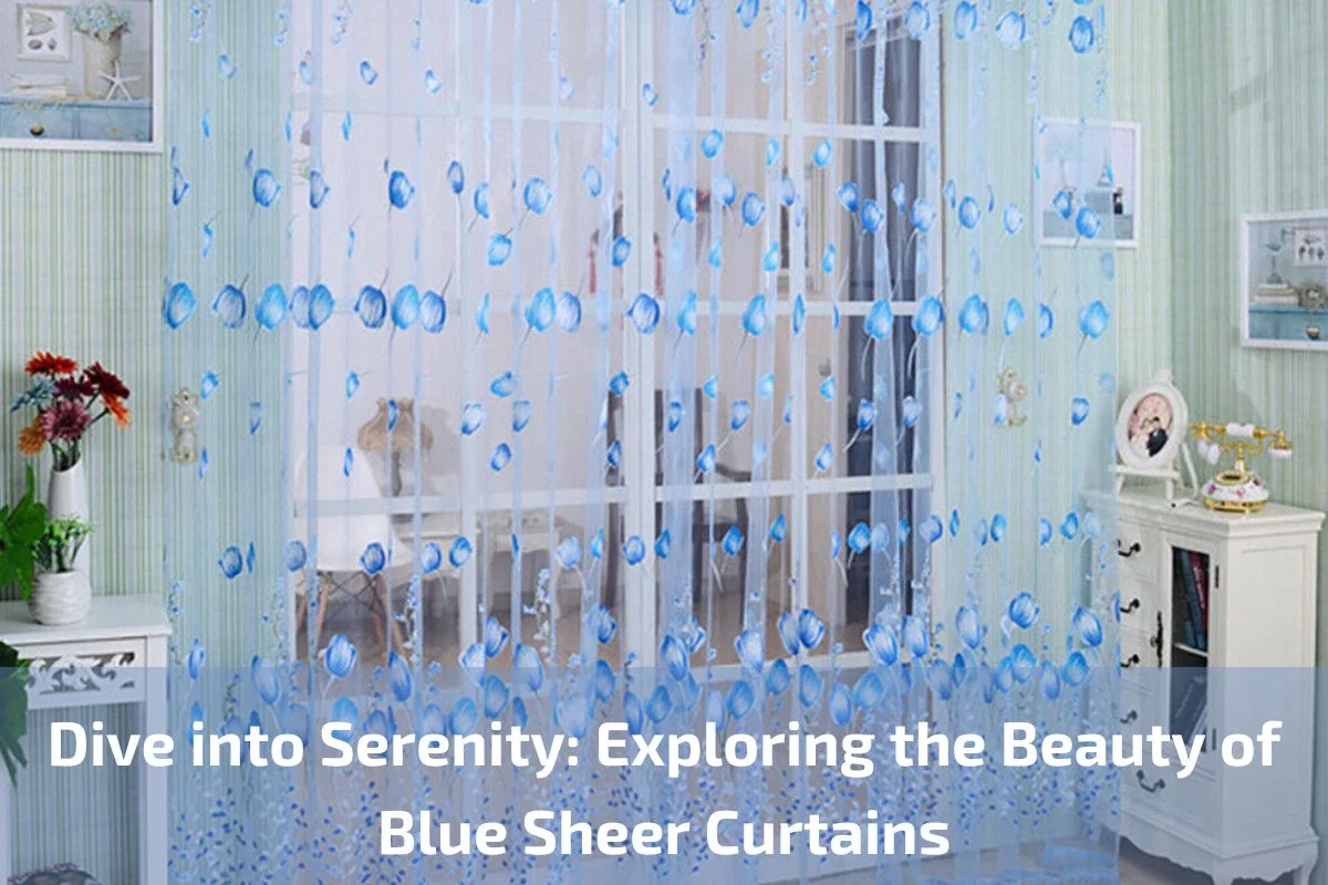 Blue Sheer curtains